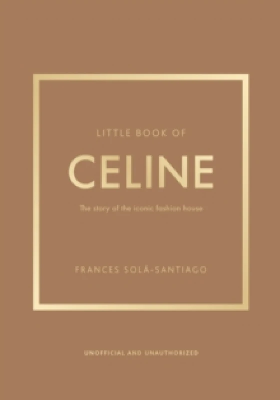 Image of Little Book of Celine. Hardback. By Frances SolaSantiago Books