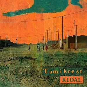 Image of Tamikrest - Kidal Vinyl
