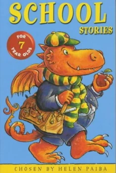 Image of School Stories for Seven Year Olds by Helen Paiba Book