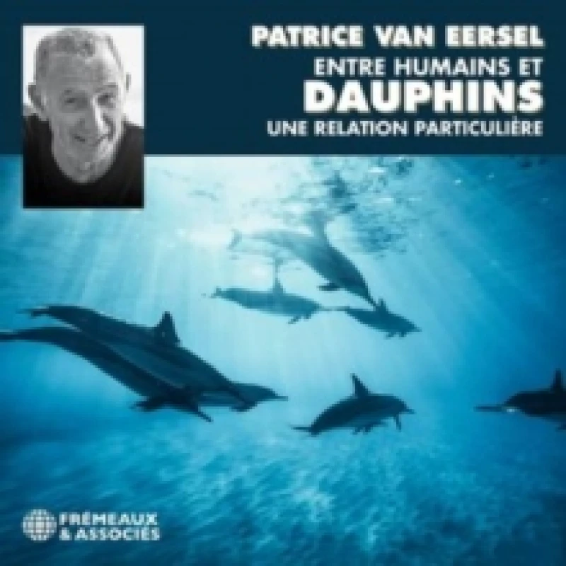 Image of Entre Humains Et Dauphins, Une Relation Particulire CD / Box Set