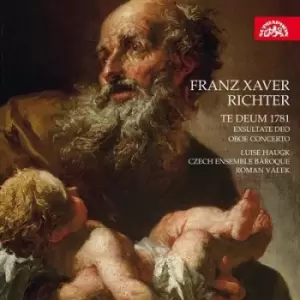Image of Franz Xaver Richter Te Deum 1781/Exsultate Deo/Oboe Concerto by Franz Xaver Richter CD Album