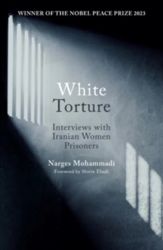 Image of White Torture. Paperback. By Nargis Muhammadi Books