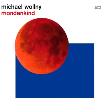 Image of Michael Wollny - Mondenkind Vinyl