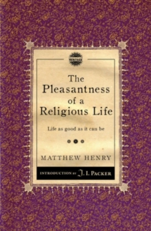 Image of The Pleasantness of a Religious Life : Life as good as it can be Paperback / softback