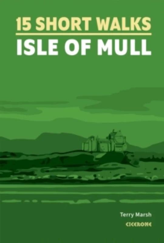 Image of 15 Short Walks on the Isle of Mull Paperback / softback