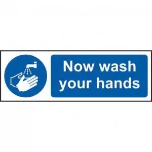 Image of Now Wash Your Hands Sign 600 x 200mm. Manufactured from strong rigid