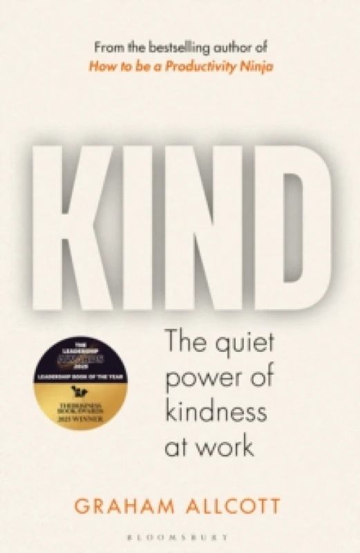 Image of KIND : The quiet power of kindness at work Hardback