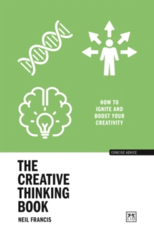 Image of The Creative Thinking Book : How to ignite and boost your creativity Paperback / softback