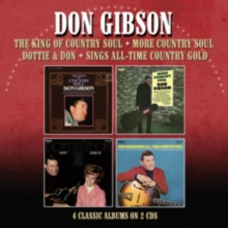 Image of The King of Country Soul/More Country Soul/Dottie & Don/Sings...: ... All-time Country Gold CD / Album