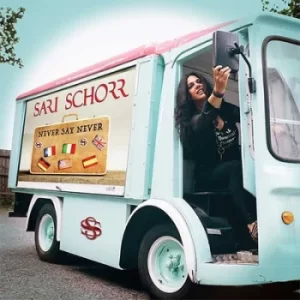 Image of Never Say Never by Sari Schorr CD Album