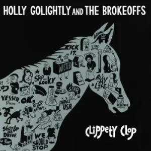 Image of Clippety Clop by Holly Golightly and The Brokeoffs Vinyl Album