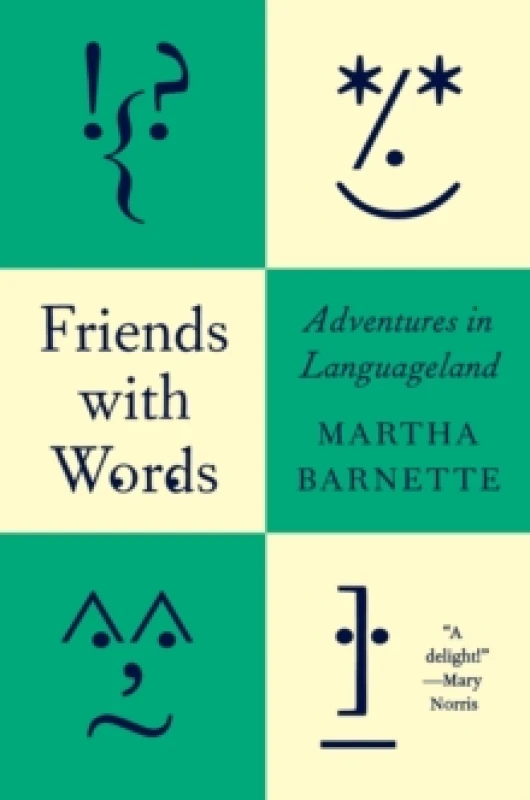 Image of Friends with Words : Adventures in Languageland Hardback