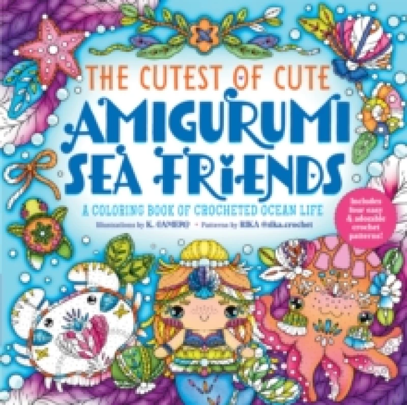 Image of The Cutest of Cute Amigurumi Sea Friends. Paperback. By K Camero Books