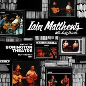 Image of Live at the Bonington Theatre Nottingham 1991 by Iain Matthews & Andy Roberts CD Album