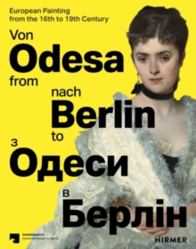 Image of From Odesa to Berlin (Multilingual edition) : European Painting from the 16th to the 19th Century Paperback / softback