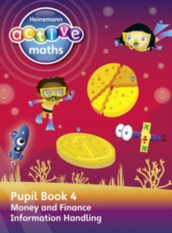 Image of Hilary Koll Heinemann Active Maths - Second Level - Beyond Number - Pupil Book 4 - Money, Finance and Information Handling Book Multi unisex