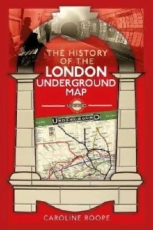 Image of The History of the London Underground Map Hardback