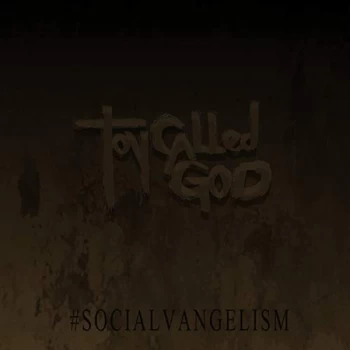Image of Toy Called God - #Socialvangelism CD