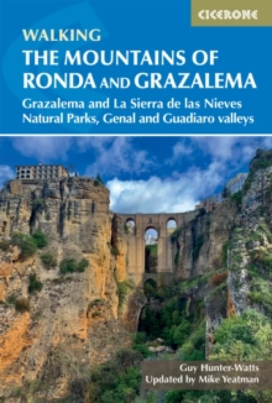Image of The Mountains of Ronda and Grazalema : Grazalema and La Sierra de las Nieves Natural Parks, Genal and Guadiaro valleys Paperback / softback
