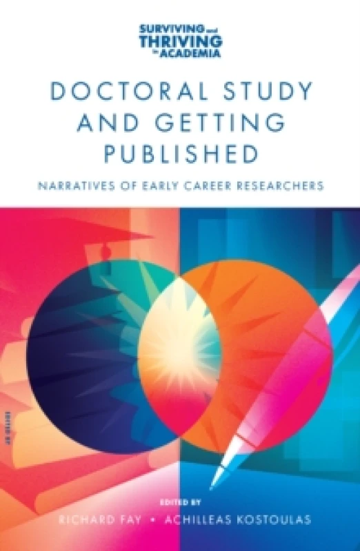 Image of Doctoral Study and Getting Published : Narratives of Early Career Researchers Paperback / softback
