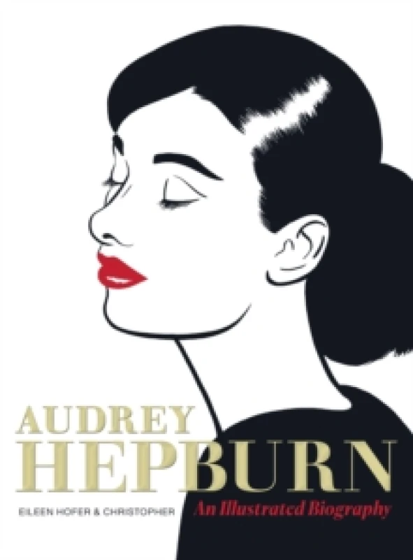 Image of Audrey Hepburn : An Illustrated Biography Hardback