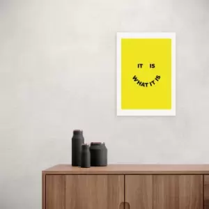 Image of East End Prints It Is What It Is Print Yellow