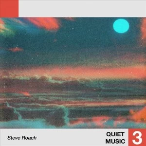 Image of Steve Roach - Quiet Music 3 Vinyl