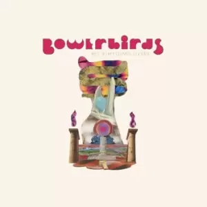 Image of Bowerbirds - becalmyounglovers Vinyl