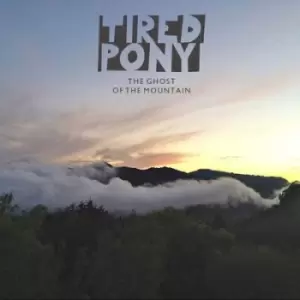 Image of The Ghost of the Mountain by Tired Pony CD Album
