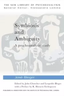 Image of Symbiosis and Ambiguity : A Psychoanalytic Study