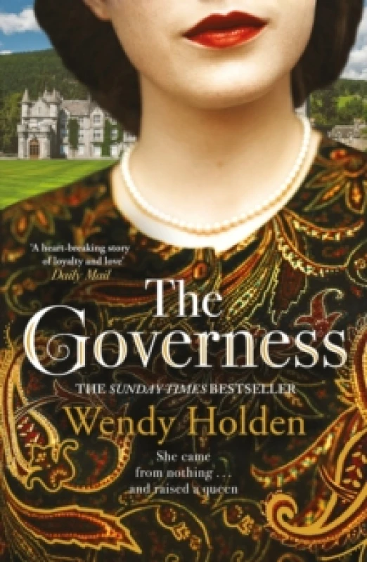 Image of The Governess : The unknown childhood of the most famous woman who ever lived Paperback / softback