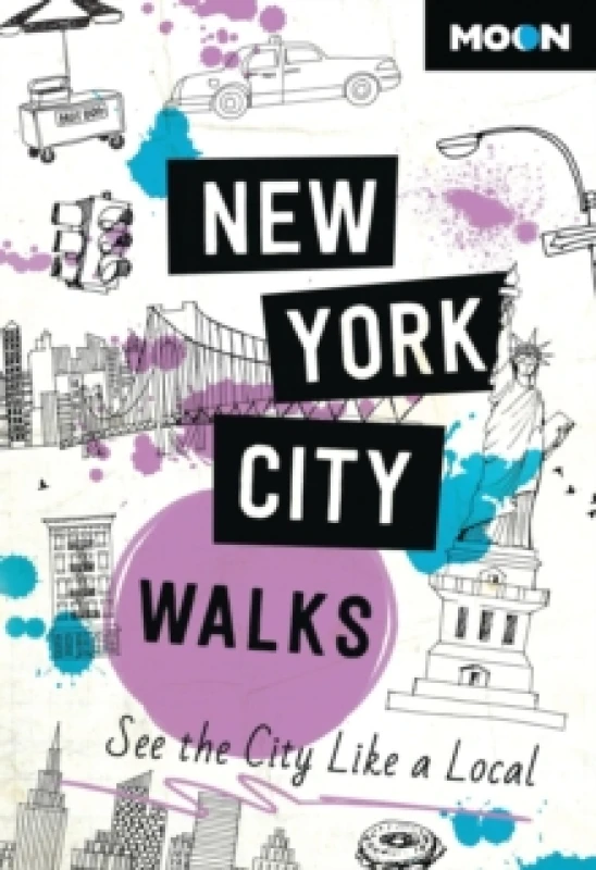 Image of Moon New York City Walks (Third Edition) : See the City Like a Local Paperback / softback
