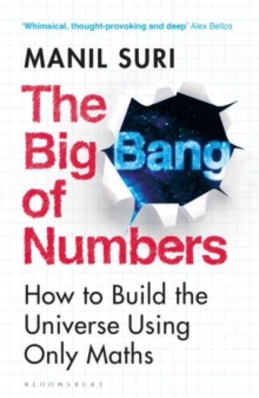 Image of The Big Bang of Numbers : How to Build the Universe Using Only Maths Paperback / softback