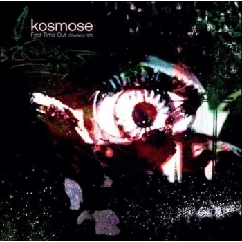 Image of Kosmose - First Time Out (Charleroi 1975) Vinyl