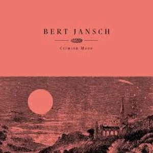 Image of Bert Jansch - Crimson Moon Vinyl