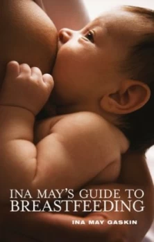 Image of Ina Mays Guide to Breastfeeding by Ina May Gaskin Paperback