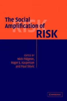 Image of The Social Amplification of Risk by Nick Pidgeon Paperback