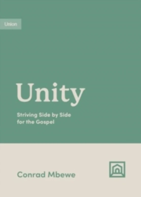 Image of Unity : Striving Side by Side for the Gospel Paperback / softback