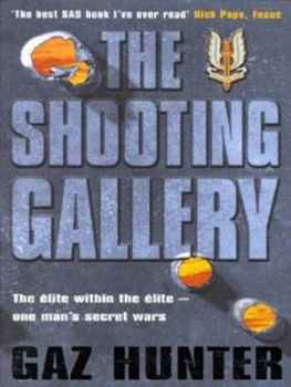 Image of The Shooting Gallery by Gaz Hunter Paperback