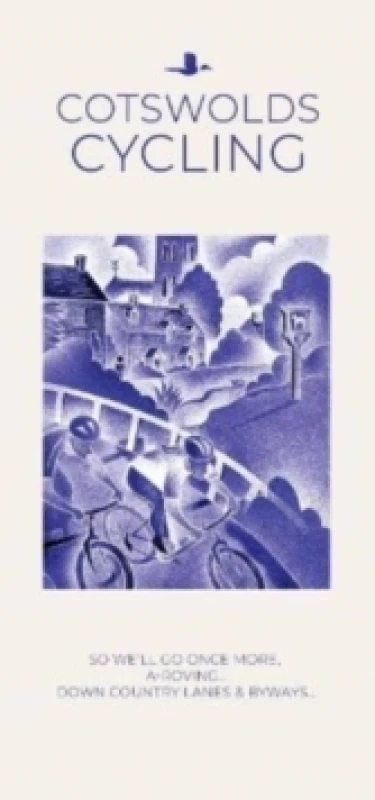 Image of COTSWOLDS CYCLING : So We'll Go Once More, A-Roving...Down Country Lanes & Byways Paperback / softback