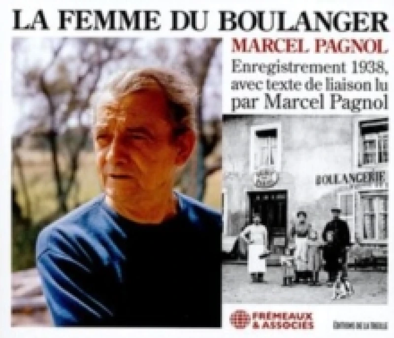 Image of La Femme Du Boulanger: Enregistrement 1938, Avec Texte De Liason Lu Par Marcel Pagnol CD / Album