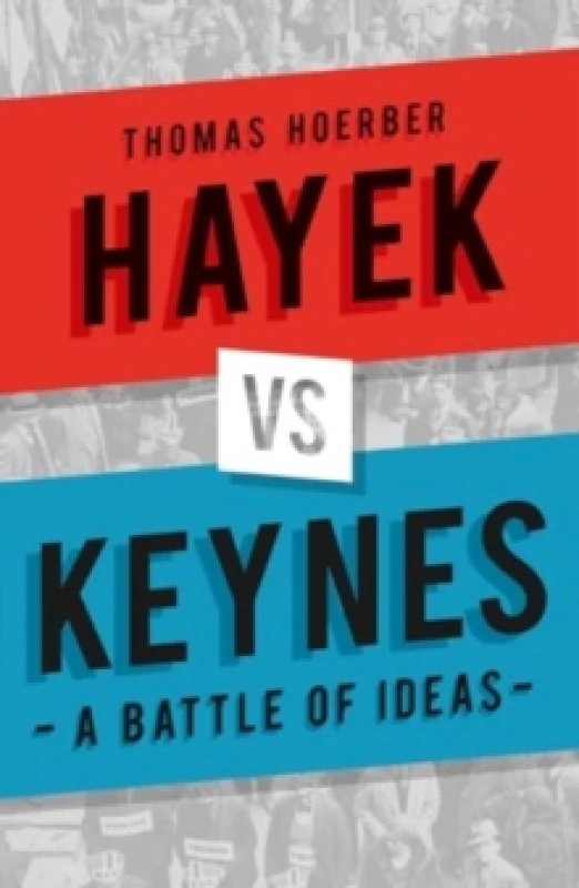 Image of Hayek vs Keynes : A Battle of Ideas Paperback / softback