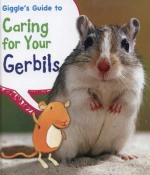 Image of Giggles Guide to Caring for Your Gerbils by Isabel Thomas Hardback