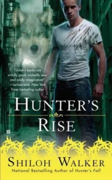 Image of Hunters Rise by Shiloh Walker Book