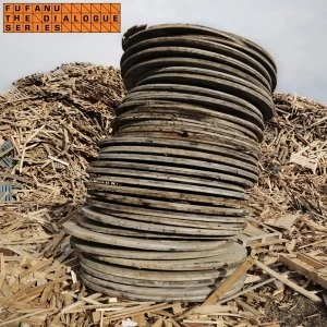 Image of Fufanu - The Dialogue Series Vinyl