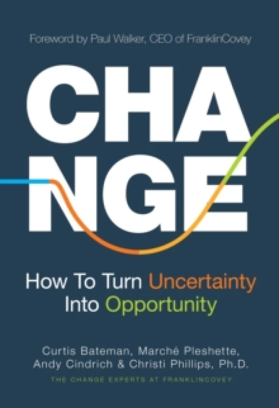Image of Change : How to Turn Uncertainty Into Opportunity (Career Advice and Leadership Mentoring) Paperback / softback