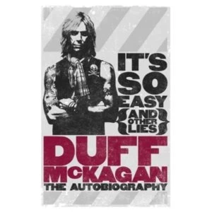 Image of It's So Easy (and Other Lies) : The Autobiography