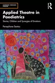 Image of Applied Theatre in Paediatrics Stories Children and Synergies of Emotions