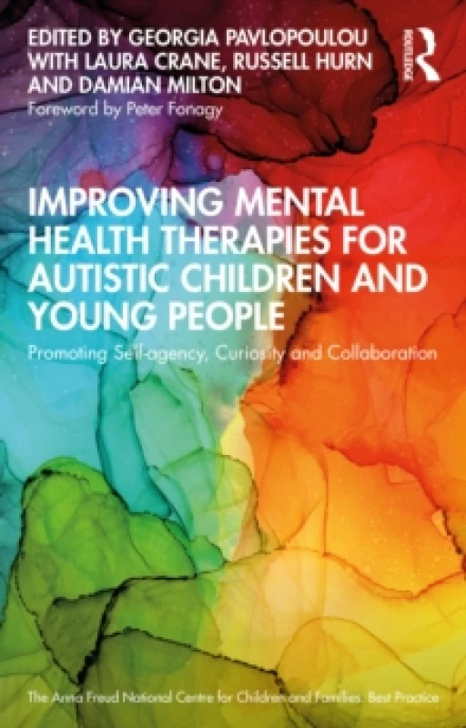 Image of Improving Mental Health Therapies for Autistic Children and Young People : Promoting Self-agency, Curiosity and Collaboration Paperback / softback
