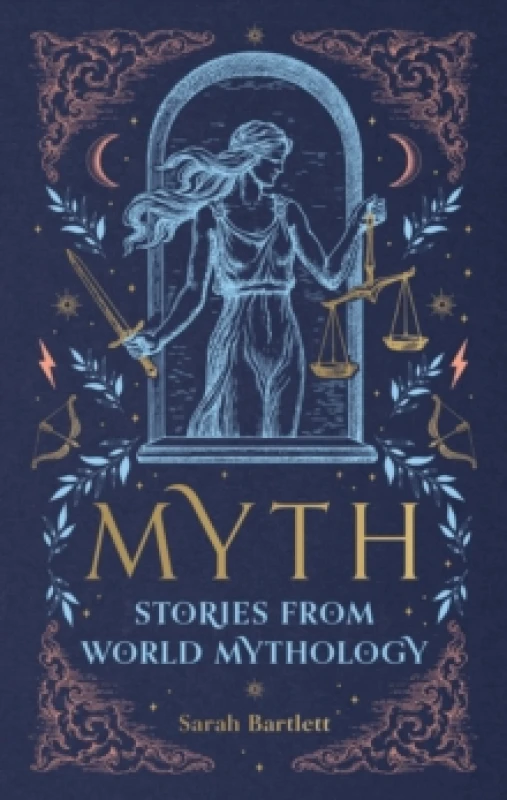 Image of Myth : Stories from World Mythology Hardback